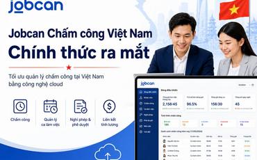 Chính thức ra mắt Jobcan Chấm công Việt Nam dành cho thị trường Việt Nam